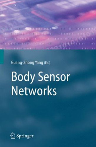 خرید و دانلود نسخه کامل کتاب Body Sensor Networks_6881ce5c0a84e.jpeg خرید و دانلود نسخه کامل کتاب Body Sensor Networks