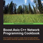 خرید و دانلود نسخه کامل کتاب Boost.Asio C++ Network Programming Cookbook (Code Only)