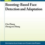 خرید و دانلود نسخه کامل کتاب Boosting-Based Face Detection and Adaptation
