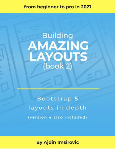 خرید و دانلود نسخه کامل کتاب Bootstrap layouts in depth – Building Amazing Layouts (Book 2)_686f5d7a6ab70.jpeg خرید و دانلود نسخه کامل کتاب Bootstrap layouts in depth – Building Amazing Layouts (Book 2)