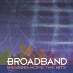 خرید و دانلود نسخه کامل کتاب Broadband: bringing home the bits
