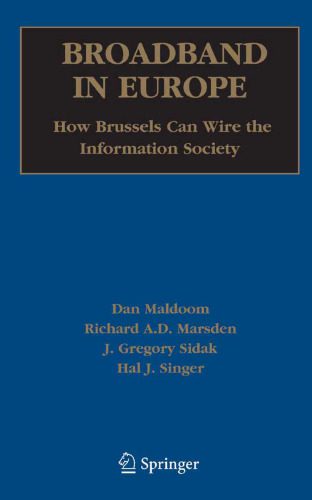 خرید و دانلود نسخه کامل کتاب Broadband in Europe: How Brussels Can Wire the Information Society_6882a3f8ec99d.jpeg خرید و دانلود نسخه کامل کتاب Broadband in Europe: How Brussels Can Wire the Information Society