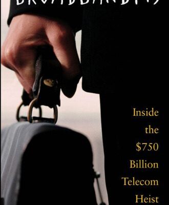 خرید و دانلود نسخه کامل کتاب Broadbandits: Inside the $750 Billion Telecom Heist