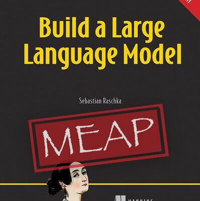 خرید و دانلود نسخه کامل کتاب Build a Large Language Model (From Scratch) (MEAP V01) Chapters 1 and 2