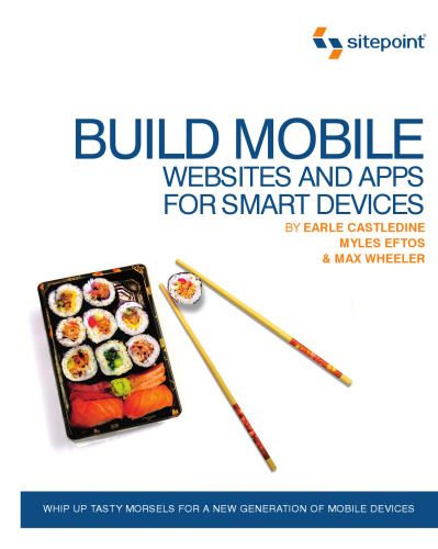 خرید و دانلود نسخه کامل کتاب Build Mobile Websites and Apps for Smart Devices
