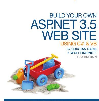 خرید و دانلود نسخه کامل کتاب Build Your Own ASP.NET 3.5 Web Site Using C# & VB
