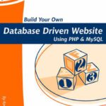 خرید و دانلود نسخه کامل کتاب Build Your Own Database Driven Website Using PHP and MySQL