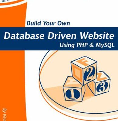خرید و دانلود نسخه کامل کتاب Build Your Own Database Driven Website Using PHP and MySQL