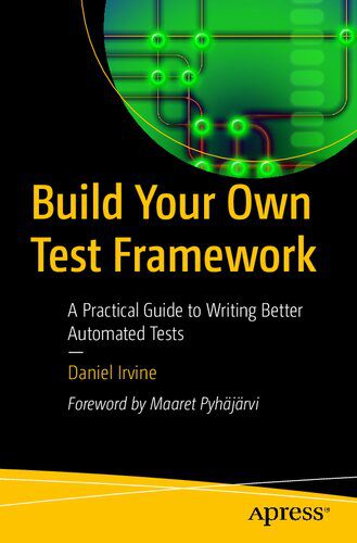 خرید و دانلود نسخه کامل کتاب Build Your Own Test Framework_686ea879906a2.jpeg خرید و دانلود نسخه کامل کتاب Build Your Own Test Framework