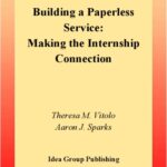 خرید و دانلود نسخه کامل کتاب Building a Paperless Service: Making the Internship Connection