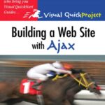 خرید و دانلود نسخه کامل کتاب Building a Web Site with Ajax: Visual QuickProject Guide