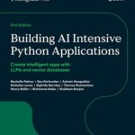 خرید و دانلود نسخه کامل کتاب Building AI-Intensive Python Applications: Create intelligent apps with LLMs and vector databases