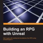 خرید و دانلود نسخه کامل کتاب Building an RPG with Unreal