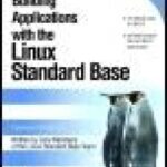 خرید و دانلود نسخه کامل کتاب Building Applications with the Linux Standard Base