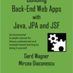 خرید و دانلود نسخه کامل کتاب Building Back-End Web Apps with Java, JPA and JSF
