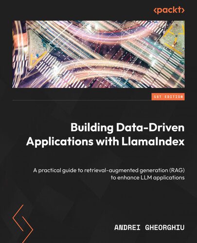 خرید و دانلود نسخه کامل کتاب Building Data-Driven Applications with LlamaIndex, 1st Edition_6866469560dfb.jpeg خرید و دانلود نسخه کامل کتاب Building Data-Driven Applications with LlamaIndex, 1st Edition