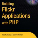 خرید و دانلود نسخه کامل کتاب Building Flickr Applications with PHP