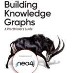 خرید و دانلود نسخه کامل کتاب Building Knowledge Graphs: A Practitioner’s Guide (Final)
