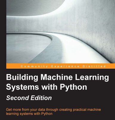 خرید و دانلود نسخه کامل کتاب Building Machine Learning Systems with Python