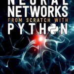 خرید و دانلود نسخه کامل کتاب Building Neural Networks from Scratch with Python