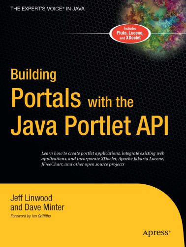 خرید و دانلود نسخه کامل کتاب Building Portals with the Java Portlet API (Expert’s Voice) (v. 2)_68765e0318b16.jpeg خرید و دانلود نسخه کامل کتاب Building Portals with the Java Portlet API (Expert’s Voice) (v. 2)