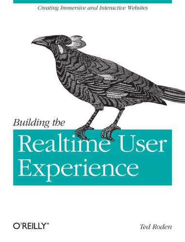 خرید و دانلود نسخه کامل کتاب Building the Realtime User Experience: Creating Immersive and Interactive Websites_6864d52071cc0.jpeg خرید و دانلود نسخه کامل کتاب Building the Realtime User Experience: Creating Immersive and Interactive Websites