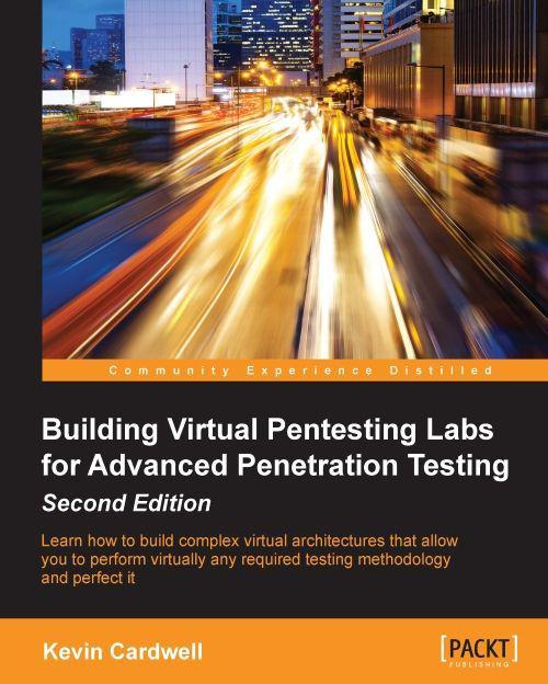 خرید و دانلود نسخه کامل کتاب Building Virtual Pentesting Labs for Advanced Penetration Testing_6883a75bac395.jpeg خرید و دانلود نسخه کامل کتاب Building Virtual Pentesting Labs for Advanced Penetration Testing