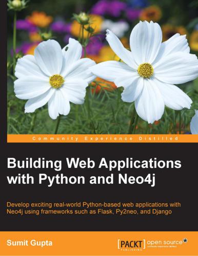 خرید و دانلود نسخه کامل کتاب Building Web Applications with Python and Neo4: Develop exciting real-world Python-based web applications with Neo4j using frameworks such as Flask, Py2neo, and Django_6877a1b12db95.jpeg خرید و دانلود نسخه کامل کتاب Building Web Applications with Python and Neo4: Develop exciting real-world Python-based web applications with Neo4j using frameworks such as Flask, Py2neo, and Django