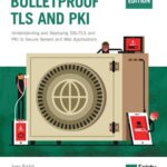 خرید و دانلود نسخه کامل کتاب Bulletproof TLS and PKI