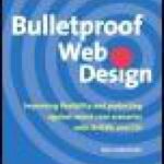 خرید و دانلود نسخه کامل کتاب Bulletproof Web Design: Improving flexibility and protecting against worst-case scenarios with XHTML and CSS
