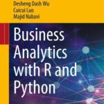 خرید و دانلود نسخه کامل کتاب Business Analytics with R and Python (AI for Risks)