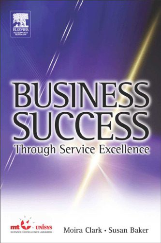 خرید و دانلود نسخه کامل کتاب Business Success Through Service Excellence_687cd8e27303b.jpeg خرید و دانلود نسخه کامل کتاب Business Success Through Service Excellence