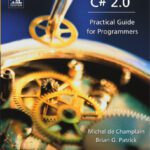 خرید و دانلود نسخه کامل کتاب C# 2.0: practical guide for programmers
