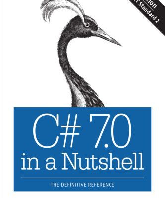 خرید و دانلود نسخه کامل کتاب C# 7.0 in a Nutshell: The Definitive Reference