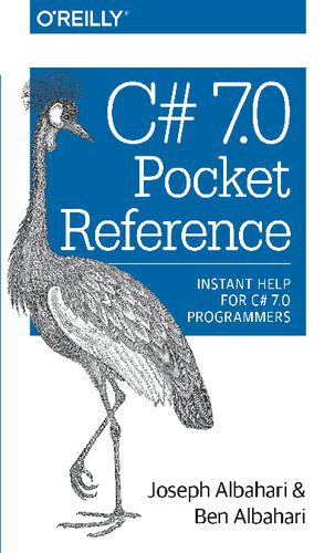 خرید و دانلود نسخه کامل کتاب C# 7.0 Pocket Reference: Instant Help for C# 7.0 Programmers_686eeb7c80591.jpeg خرید و دانلود نسخه کامل کتاب C# 7.0 Pocket Reference: Instant Help for C# 7.0 Programmers