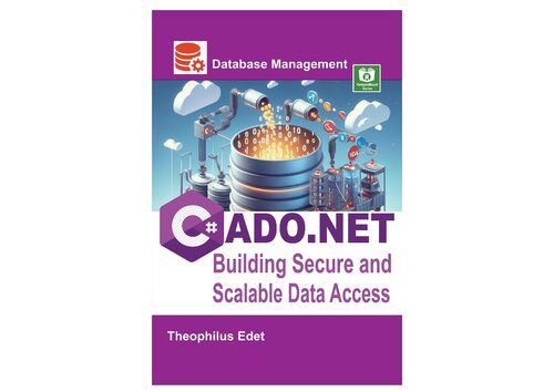 خرید و دانلود نسخه کامل کتاب C# ADO.NET: Building Secure and Scalable Data Access (Mastering Database Management Series)_686ea9ad5c3cf.jpeg خرید و دانلود نسخه کامل کتاب C# ADO.NET: Building Secure and Scalable Data Access (Mastering Database Management Series)