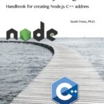 خرید و دانلود نسخه کامل کتاب C++ and Node.js Integration
