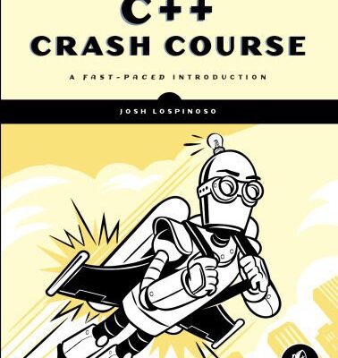 خرید و دانلود نسخه کامل کتاب C++ Crash Course: A Fast-Paced Introduction
