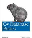 خرید و دانلود نسخه کامل کتاب C# Database Basics: Moving from Visual Basic and VBA to C#