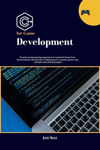 خرید و دانلود نسخه کامل کتاب C++ for Game Development: No prior programming experience is required; Forge Your Dream Games, Pixel by Pixel. Think players, enemies, power-ups – all … principles! (Python Trailblazer’s Bible)_6874fcad17086.jpeg خرید و دانلود نسخه کامل کتاب C++ for Game Development: No prior programming experience is required; Forge Your Dream Games, Pixel by Pixel. Think players, enemies, power-ups – all … principles! (Python Trailblazer’s Bible)