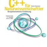 خرید و دانلود نسخه کامل کتاب C++ fur Naturwissenschaftler . Beispielorientierte Einfuhrung