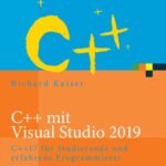 خرید و دانلود نسخه کامل کتاب C++ mit Visual Studio 2019: C++17 für Studierende und erfahrene Programmierer