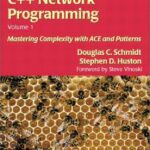 خرید و دانلود نسخه کامل کتاب C++ Network Programming (vol. 1: Mastering Complexity with ACE and Patterns)