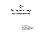 خرید و دانلود نسخه کامل کتاب C Programming – An Advanced Course