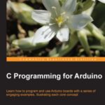 خرید و دانلود نسخه کامل کتاب C Programming for Arduino