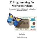 خرید و دانلود نسخه کامل کتاب C Programming for Microcontrollers Featuring Atmel’s Avr Butterfly and the Free Winavr Compiler