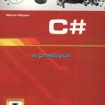 خرید و دانلود نسخه کامل کتاب C# w praktyce (, ) –