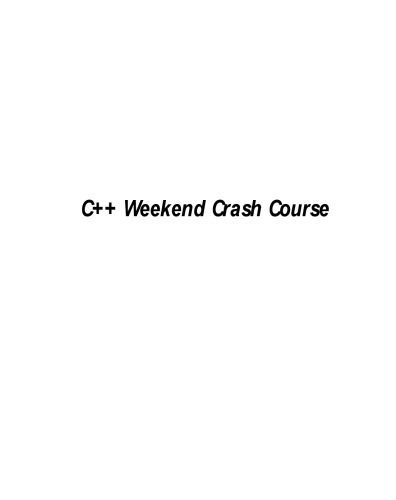 خرید و دانلود نسخه کامل کتاب C++ Weekend Crash Course_687220e897b84.jpeg خرید و دانلود نسخه کامل کتاب C++ Weekend Crash Course