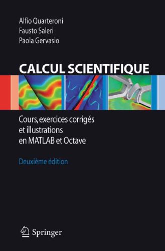 خرید و دانلود نسخه کامل کتاب Calcul Scientifique: Cours, exercices corrigés et illustrations en MATLAB et Octave_687f6599dd7fc.jpeg خرید و دانلود نسخه کامل کتاب Calcul Scientifique: Cours, exercices corrigés et illustrations en MATLAB et Octave