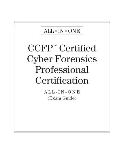 خرید و دانلود نسخه کامل کتاب CCFP Certified Cyber Forensics Professional Certification All-in-One Exam Guide_686848fc76ea7.jpeg خرید و دانلود نسخه کامل کتاب CCFP Certified Cyber Forensics Professional Certification All-in-One Exam Guide